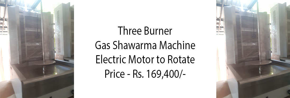 three burner gas shawarma machine for sale in sri lanka
